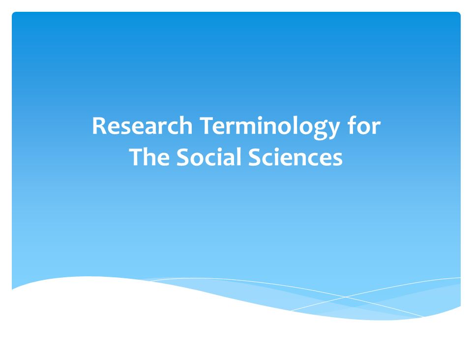 Research Terminology for The Social Sciences
