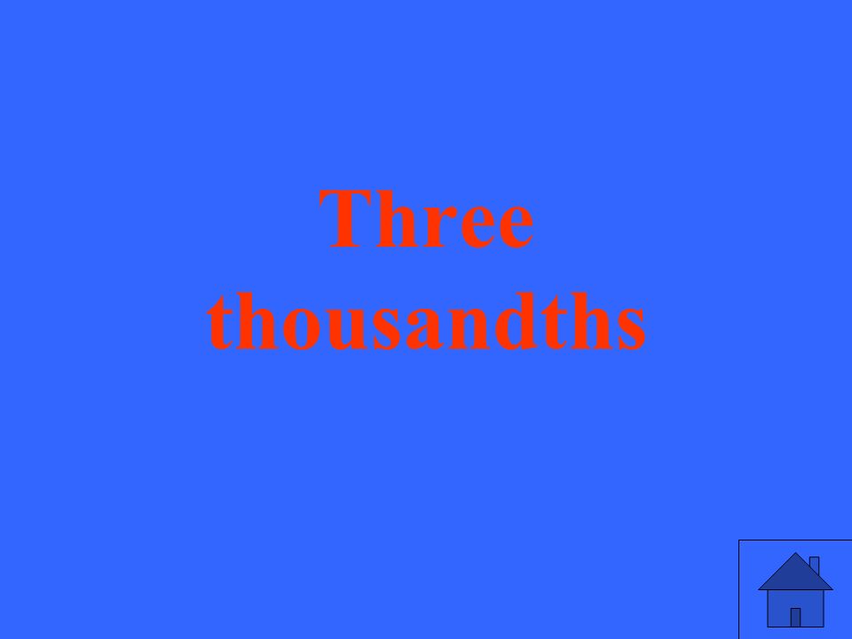 Three thousandths