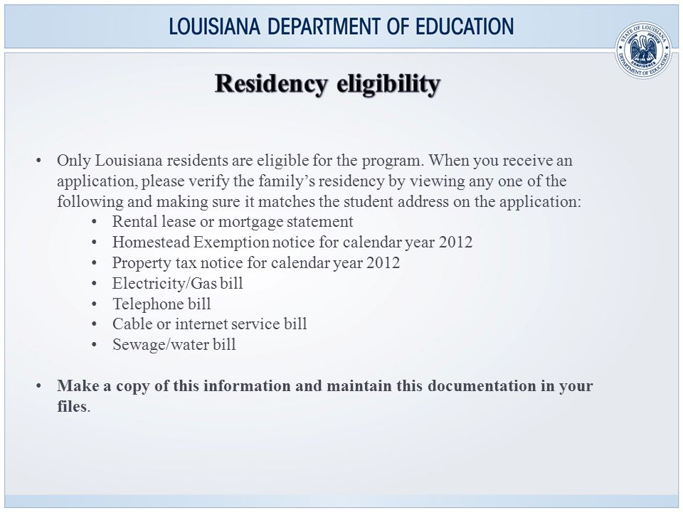 Only Louisiana residents are eligible for the program.