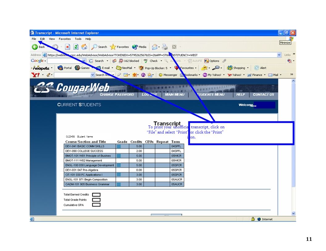 Name Choose the type of transcript you want to view from the drop down menu. 10