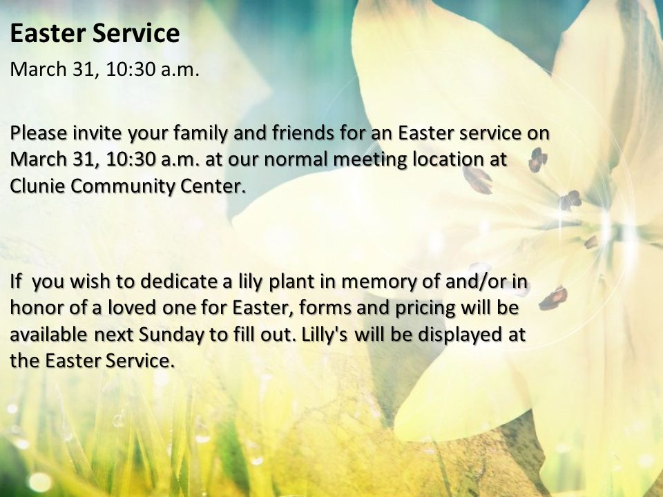 Easter Service March 31, 10:30 a.m.