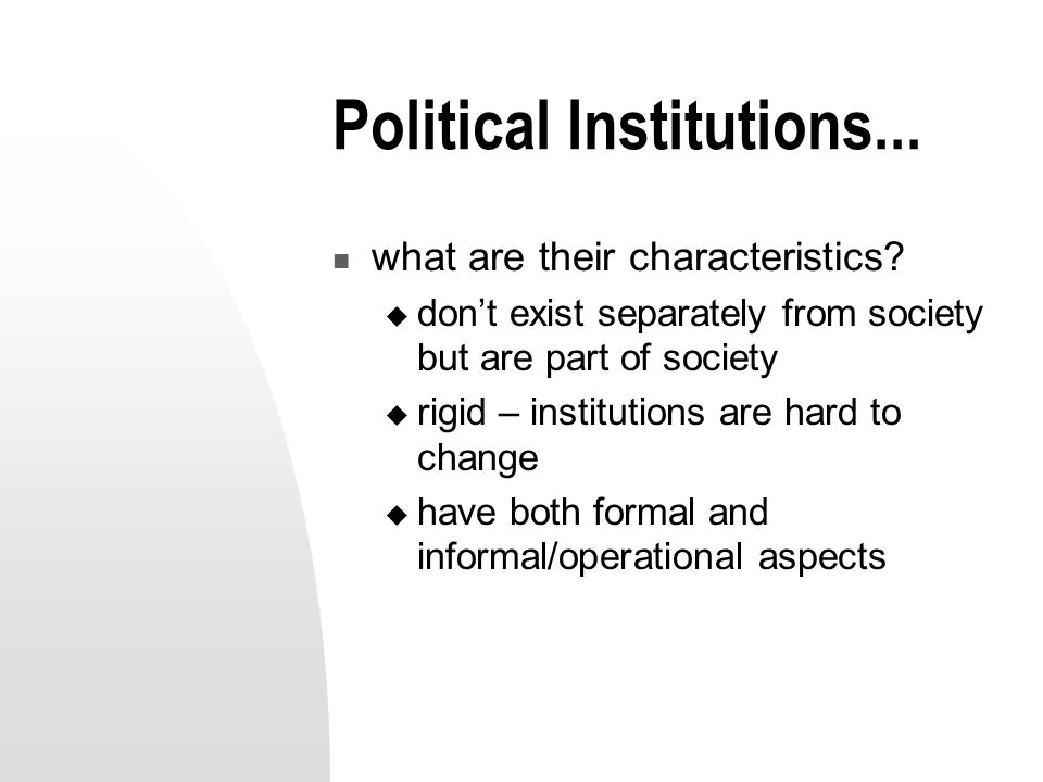 characteristics of political institutions
