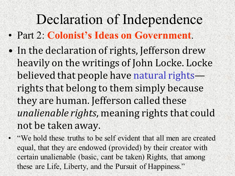 Declaration of Independence Part 2: Colonist’s Ideas on Government.