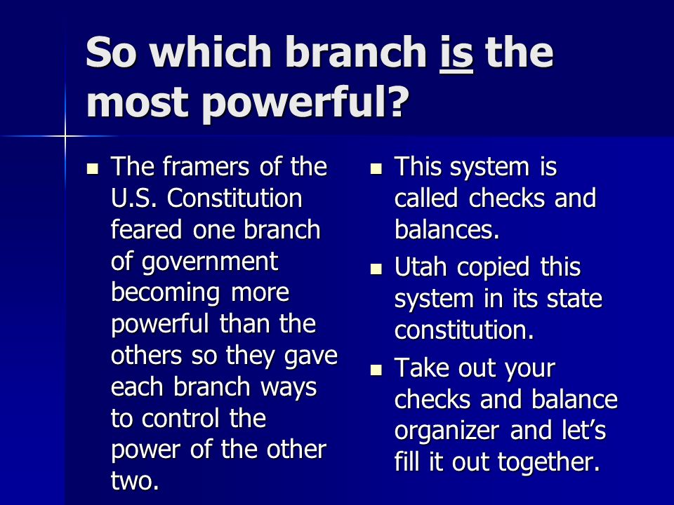 which branch of government is the strongest