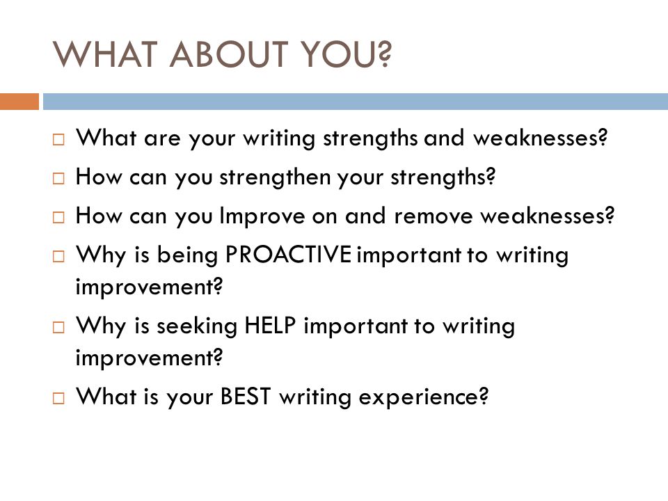 what are your writing strengths