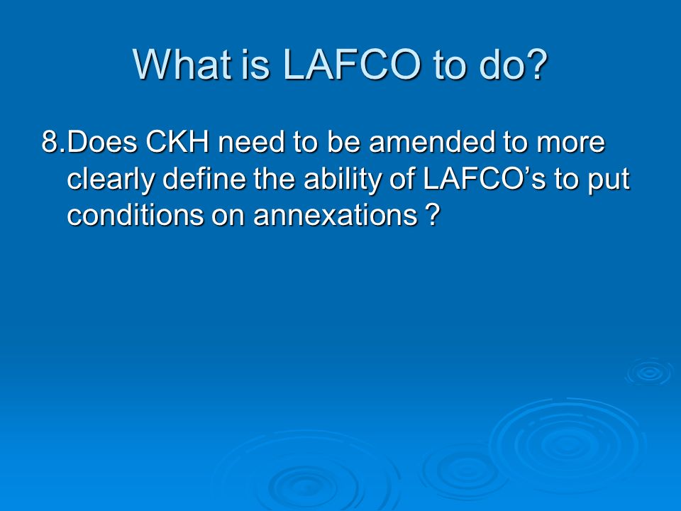 What is LAFCO to do.