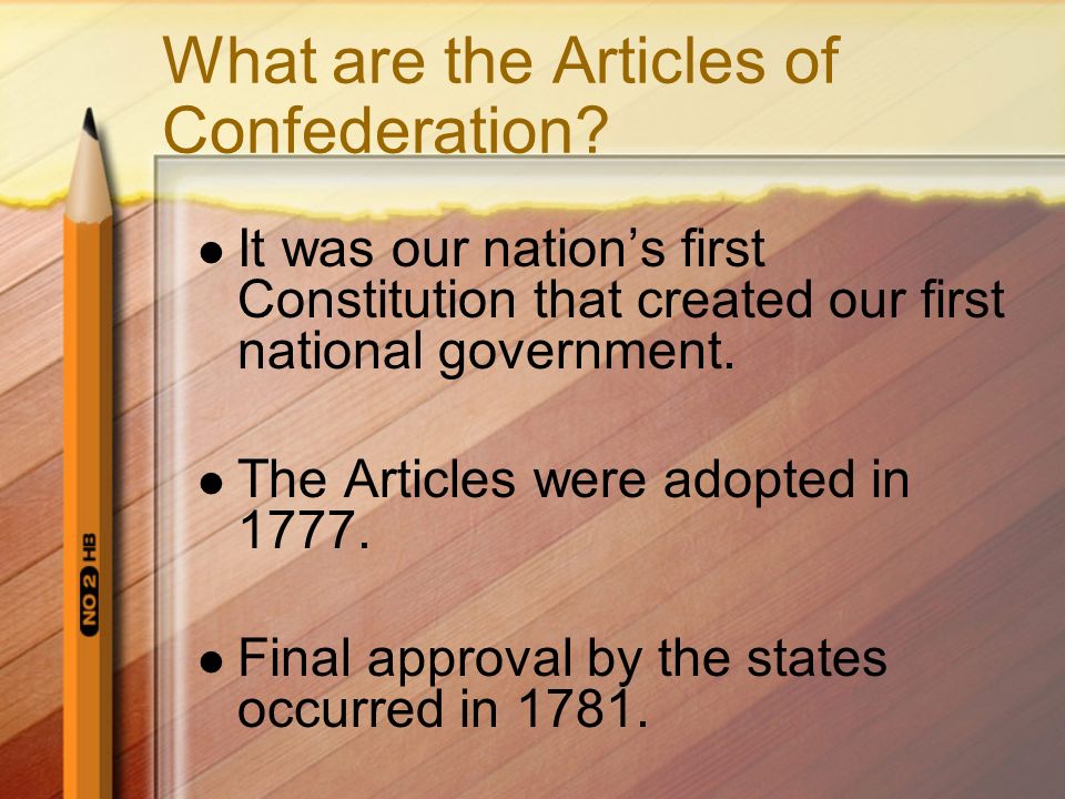 What are the Articles of Confederation.