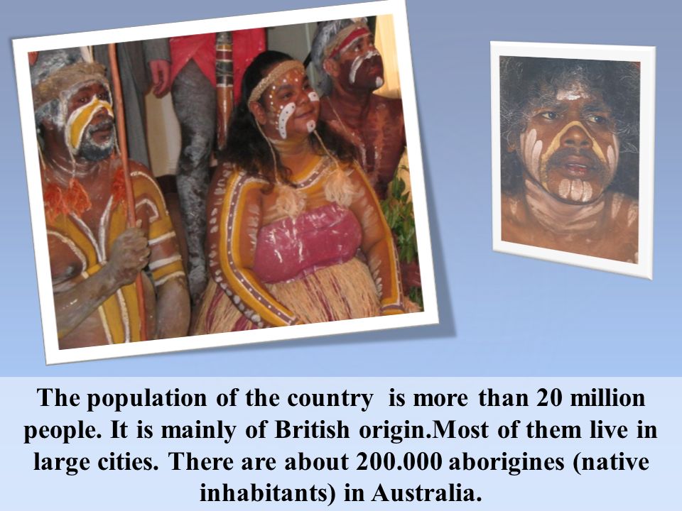 The population of the country is more than 20 million people.