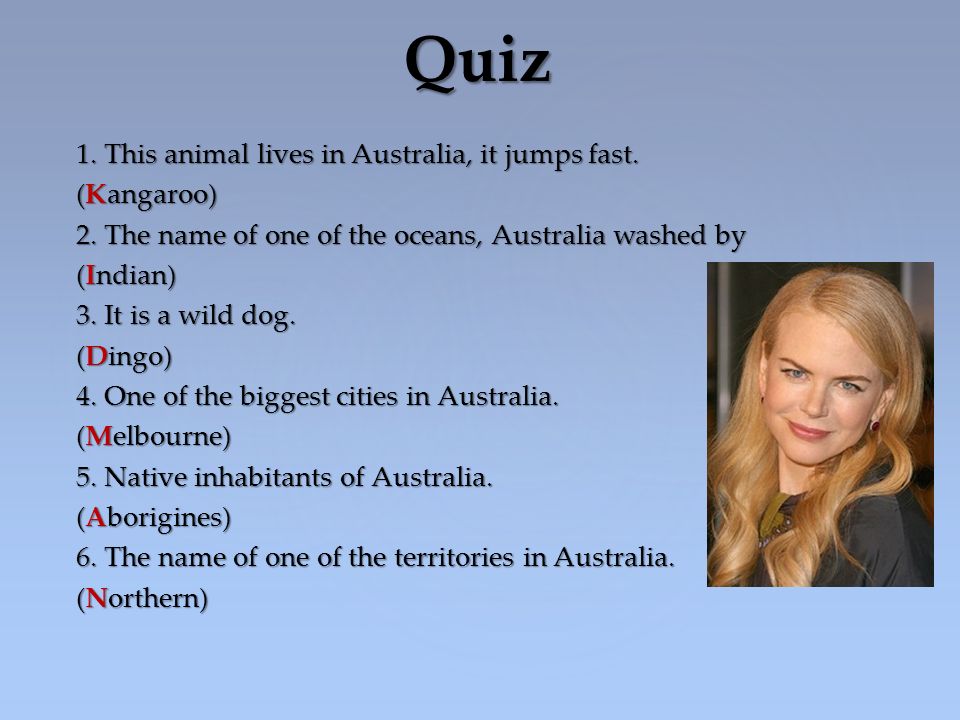 1. This animal lives in Australia, it jumps fast.