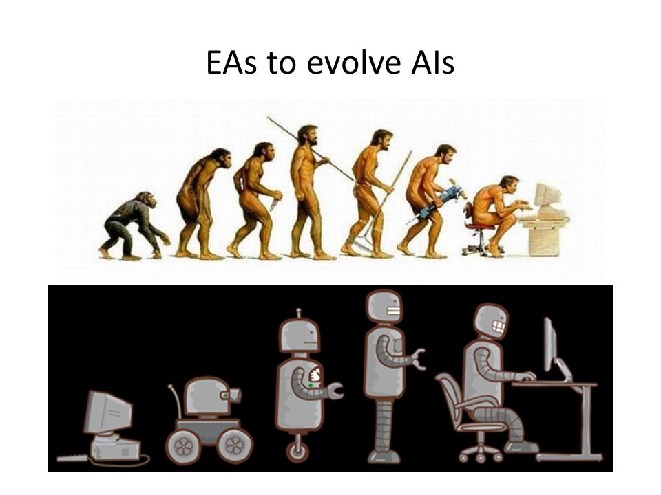 EAs to evolve AIs