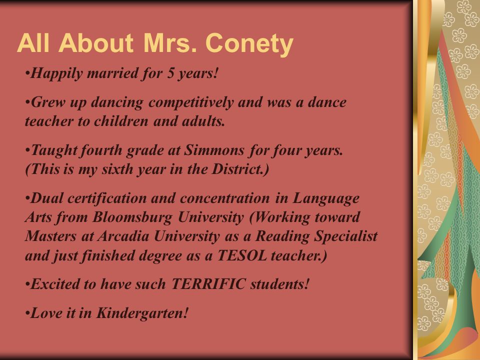 All About Mrs. Conety Happily married for 5 years.