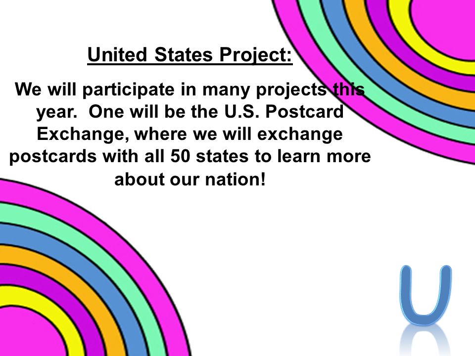 United States Project: We will participate in many projects this year.