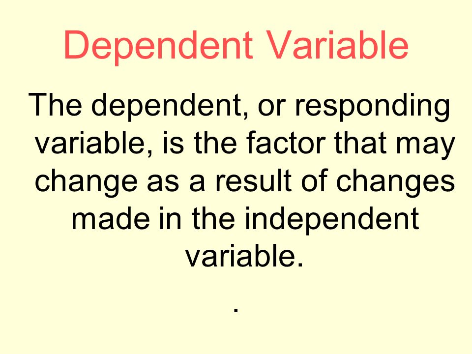 Independent Variable The independent, or manipulated variable, is a factor that’s intentionally varied by the experimenter.