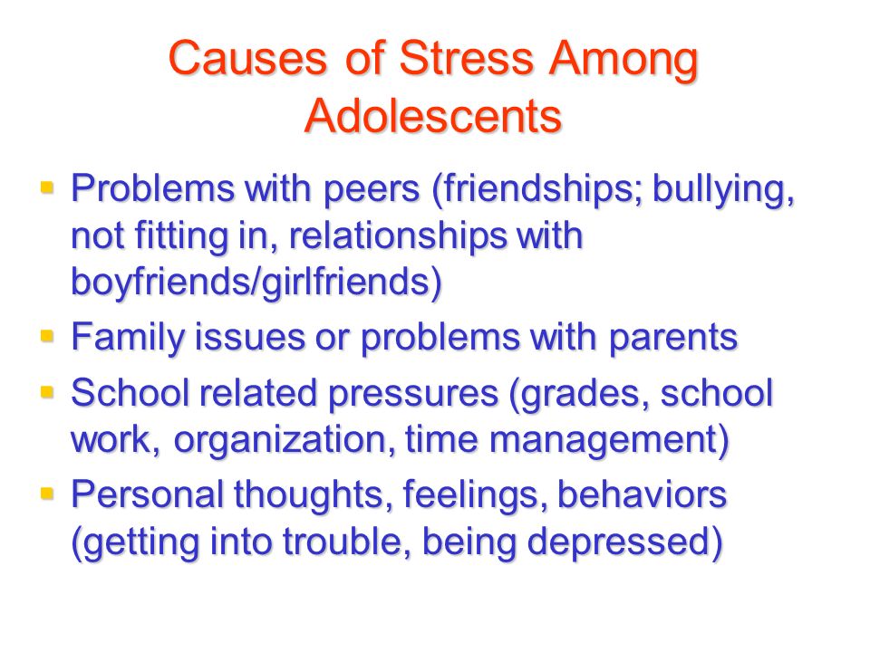 causes of stress in teens Causes of stress in teens