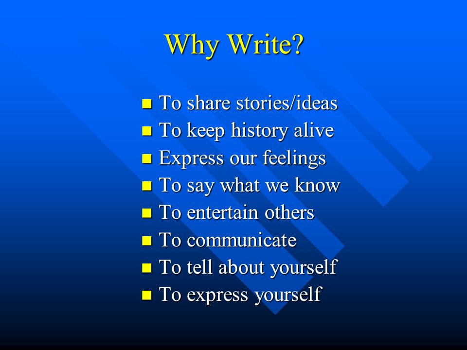 Why Write.