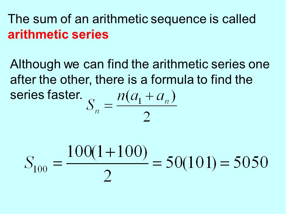 Aim: What are the arithmetic series and geometric series.