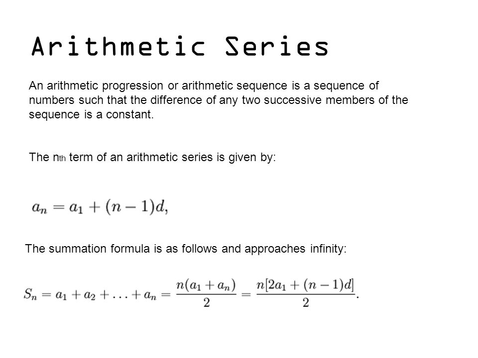 Arithmetic Series An arithmetic progression or arithmetic sequence is a seq...