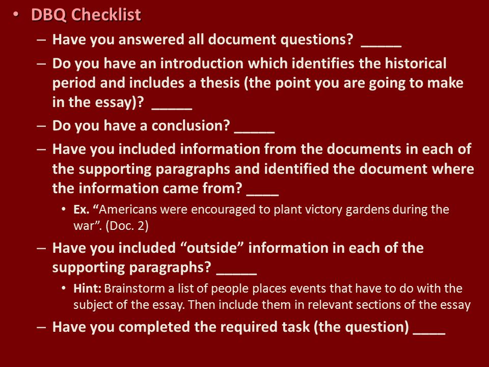 DBQ Checklist DBQ Checklist – Have you answered all document questions.