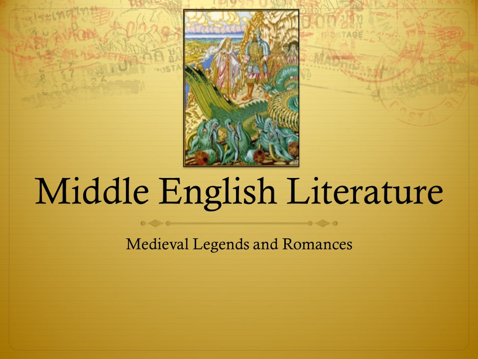 Middle English Literature Medieval Legends and Romances