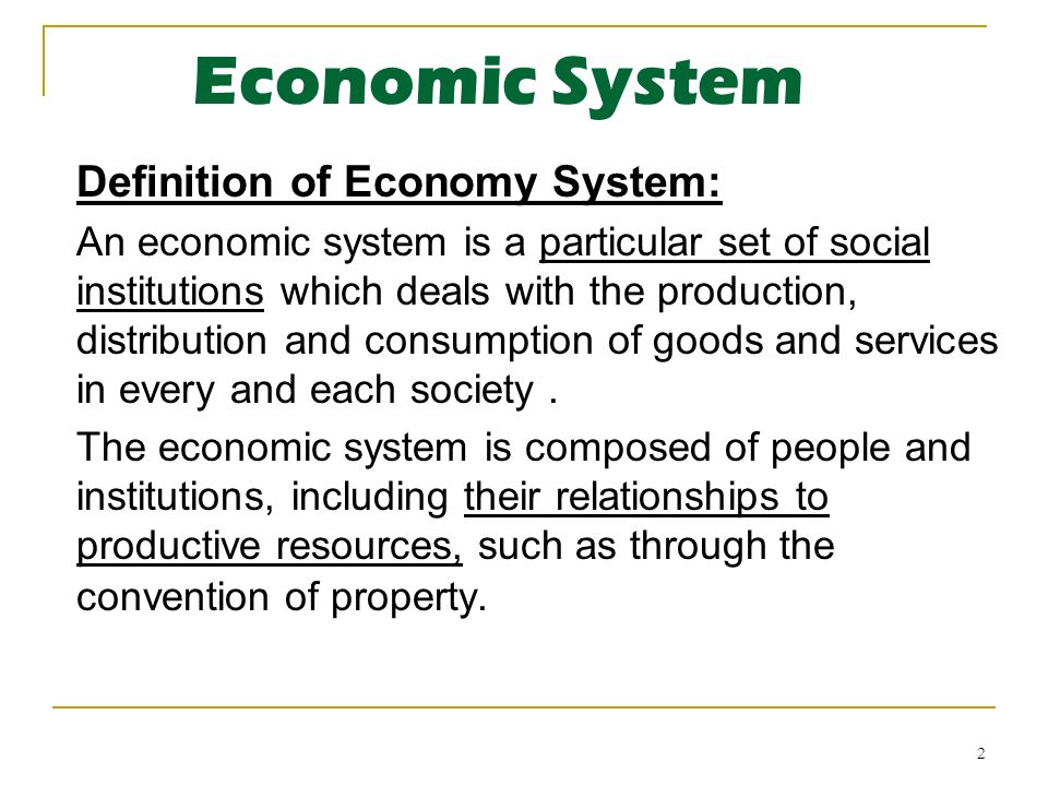 1 Economic System Dr. Kazi Shahdat Kabir - ppt download