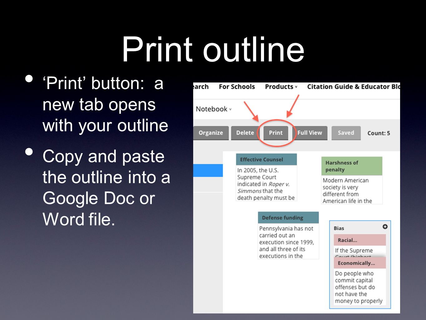 Print outline ‘Print’ button: a new tab opens with your outline Copy and paste the outline into a Google Doc or Word file.