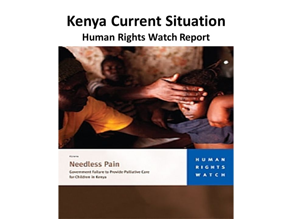 Kenya Current Situation Human Rights Watch Report