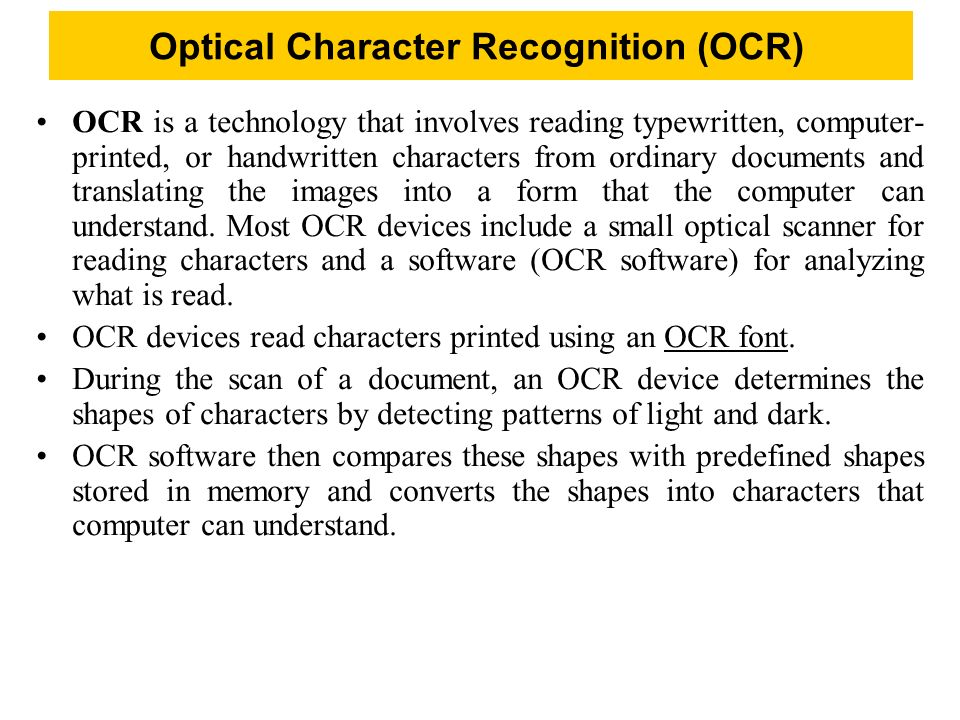ocr devices read printed characters in an ocr font