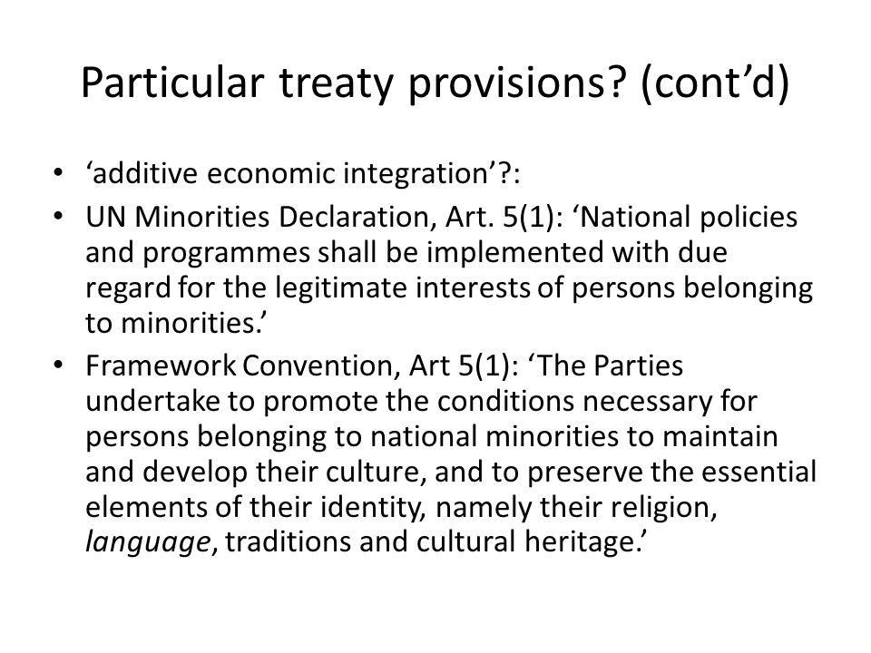 Particular treaty provisions.