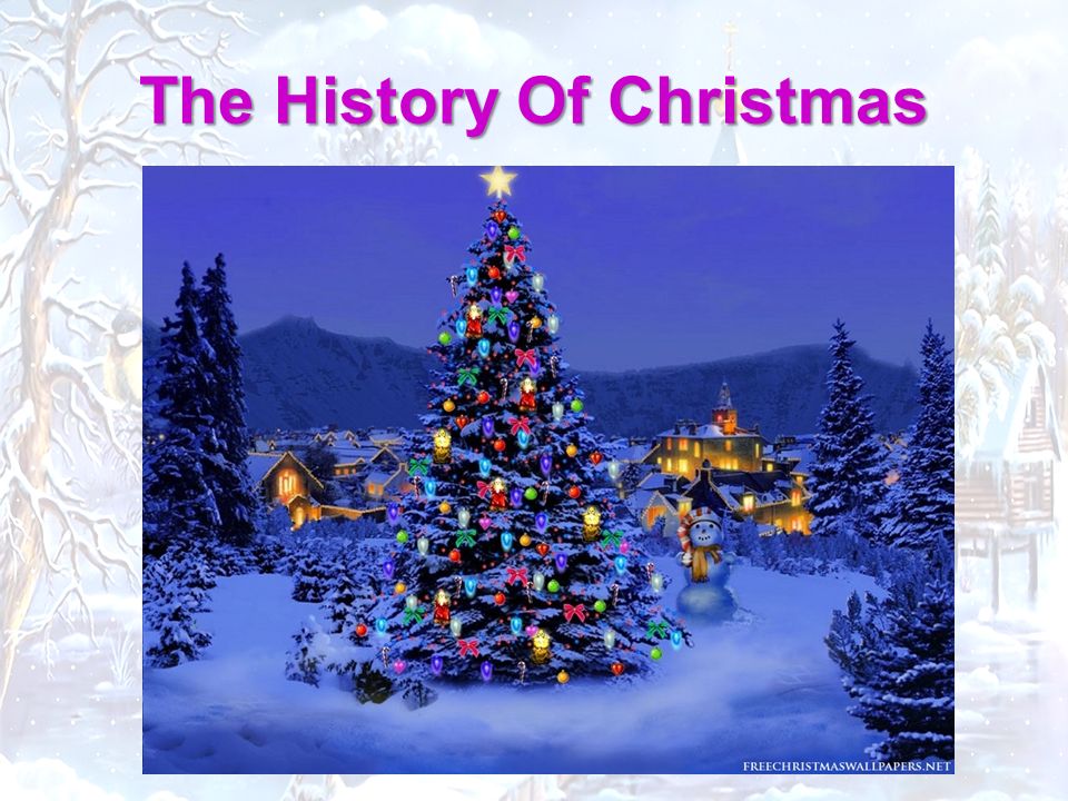 The History Of Christmas