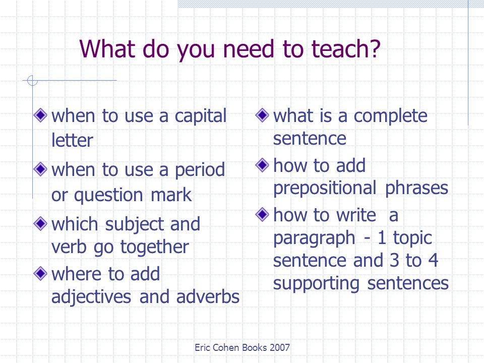 Eric Cohen Books 2007 What do you need to teach.