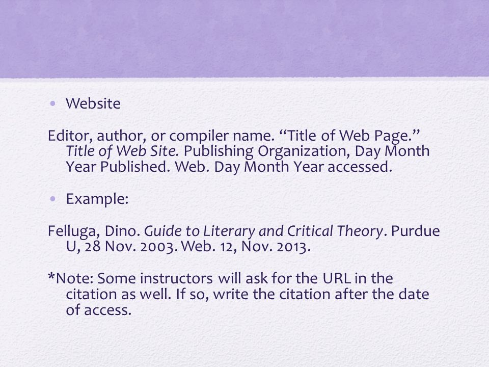 Website Editor, author, or compiler name. Title of Web Page. Title of Web Site.