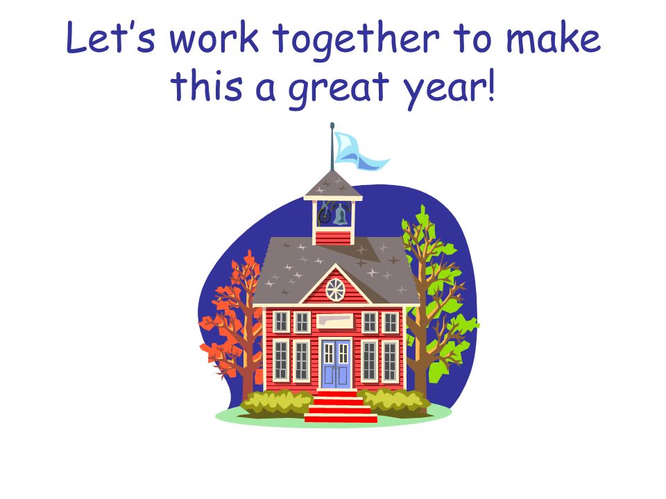 Let’s work together to make this a great year!