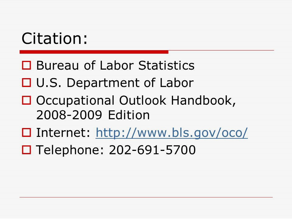 Citation:  Bureau of Labor Statistics  U.S.