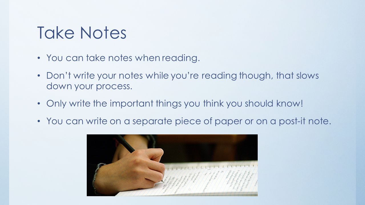 Take Notes You can take notes when reading.