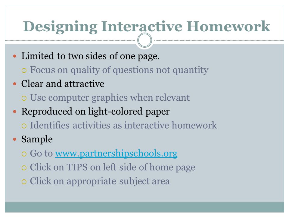 Designing Interactive Homework Limited to two sides of one page.