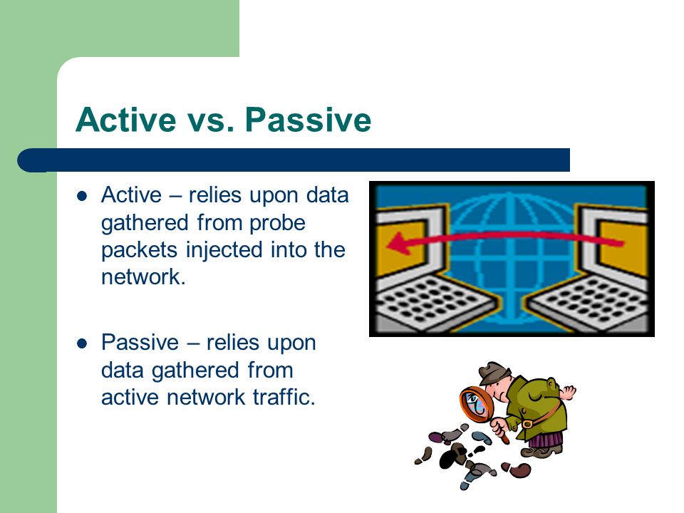 Active Vs Passive Monitoring: Which is Best for Your Network?