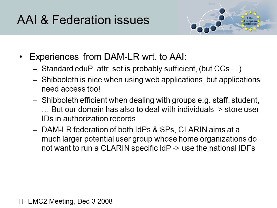 AAI & Federation issues Experiences from DAM-LR wrt.