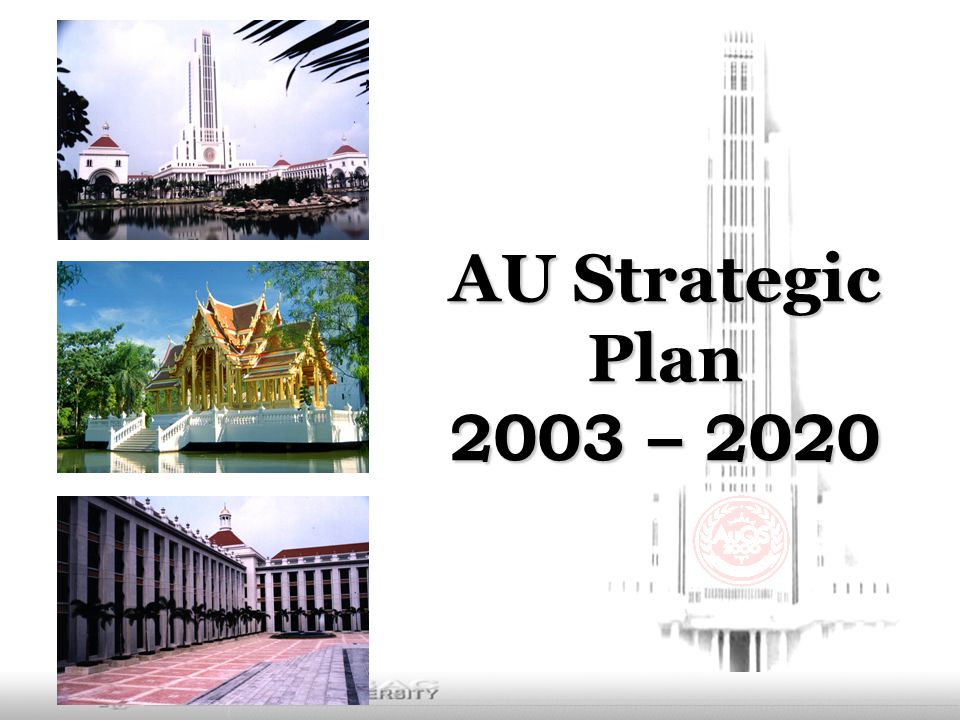 AU Strategic Plan 2003 – 2020