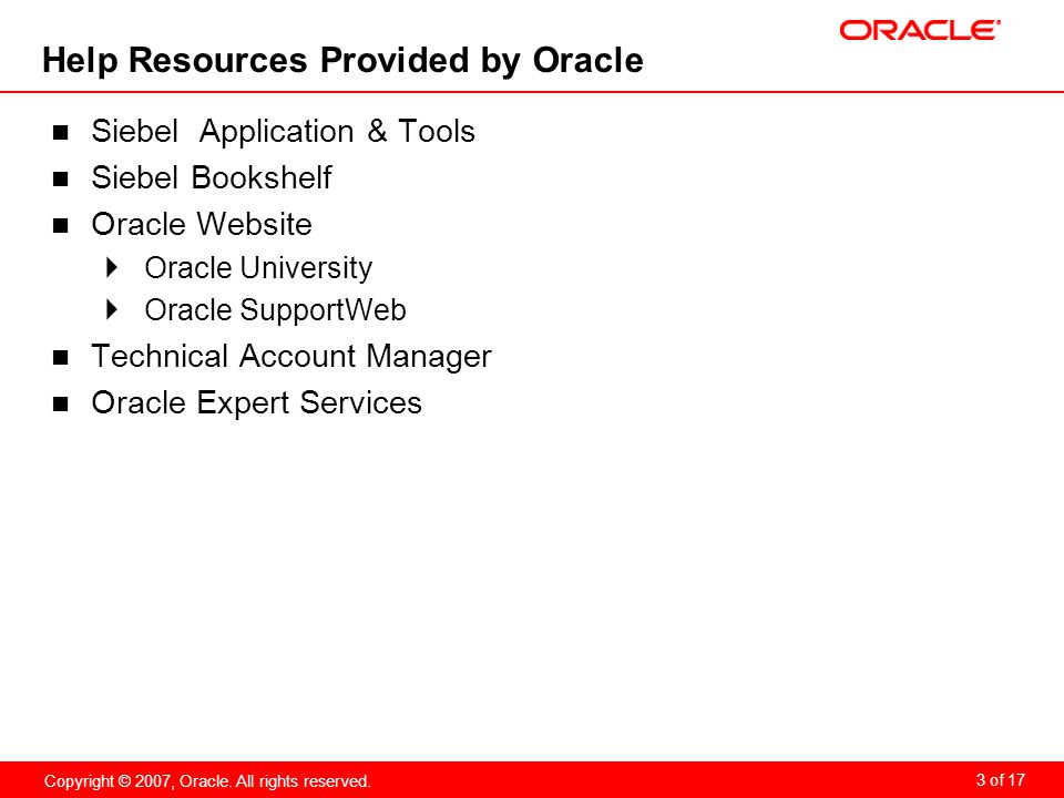 55 Copyright C 2007 Oracle All Rights Reserved Module 55