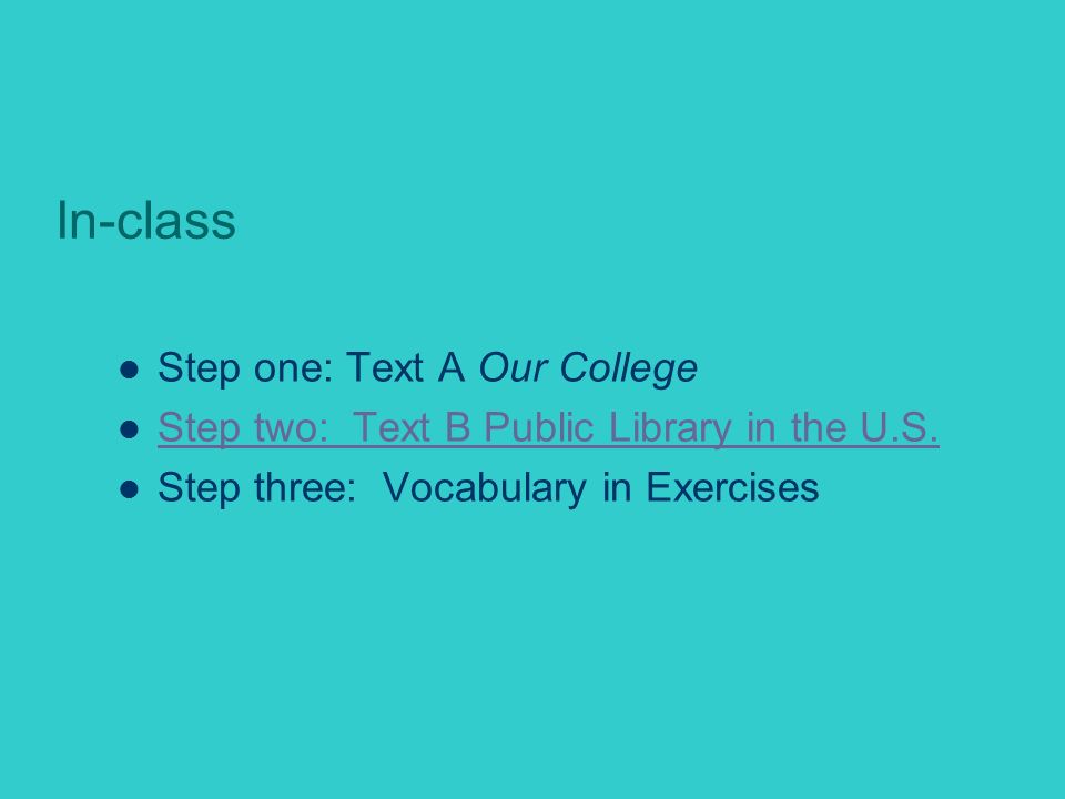 Pre--class  1.Look up the following words and expressions in the dictionary, and write down the English explanation; copy at least one example accordingly: block n.