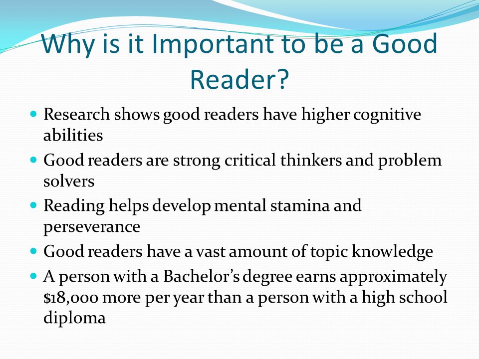 Why is it Important to be a Good Reader.