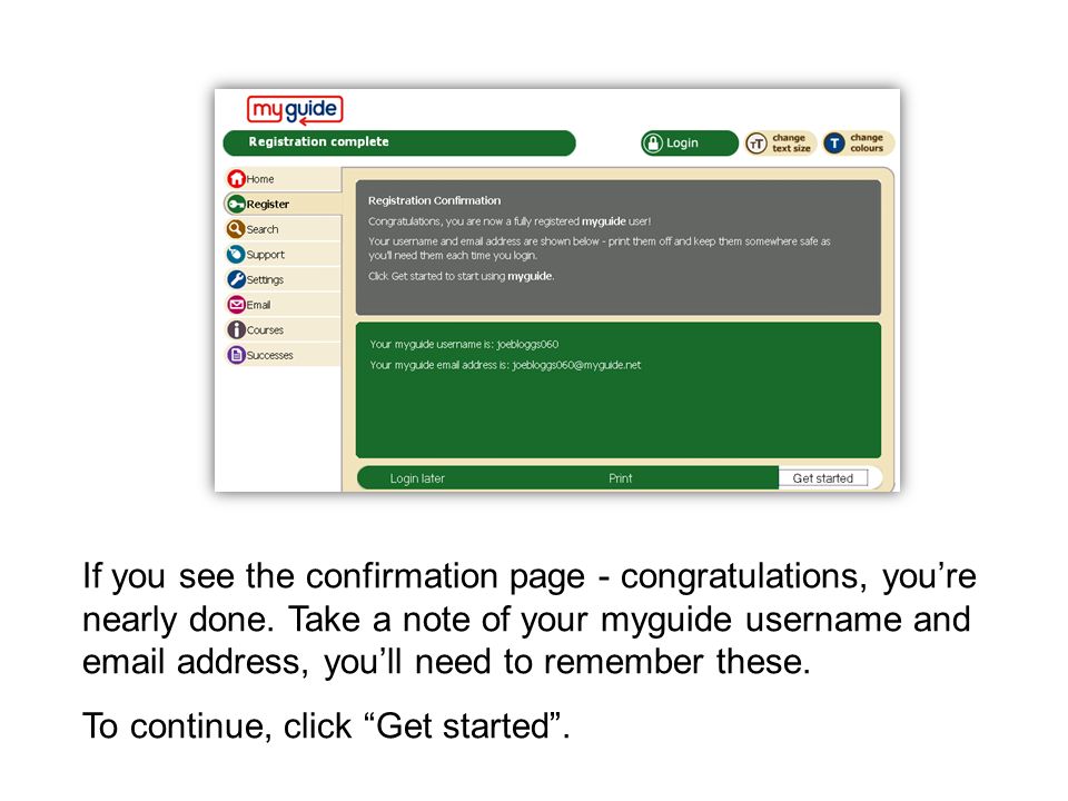 If you see the confirmation page - congratulations, you’re nearly done.