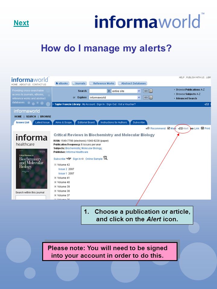 How do I manage my alerts. 1.Choose a publication or article, and click on the Alert icon.