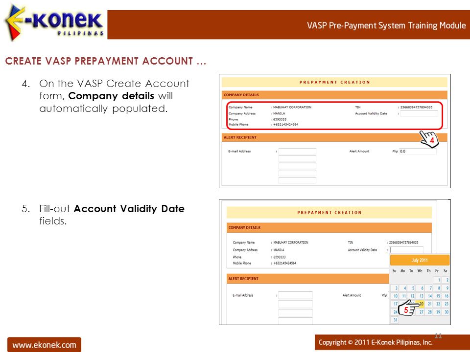 CREATE VASP PREPAYMENT ACCOUNT … 4.On the VASP Create Account form, Company details will automatically populated.