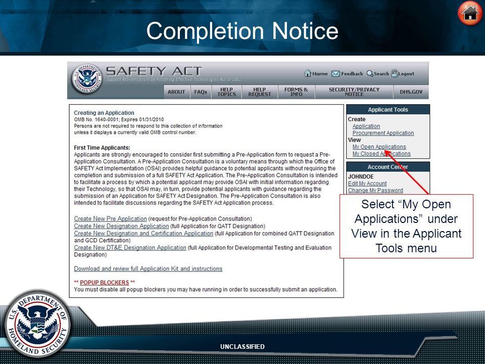 UNCLASSIFIED Completion Notice Select My Open Applications under View in the Applicant Tools menu