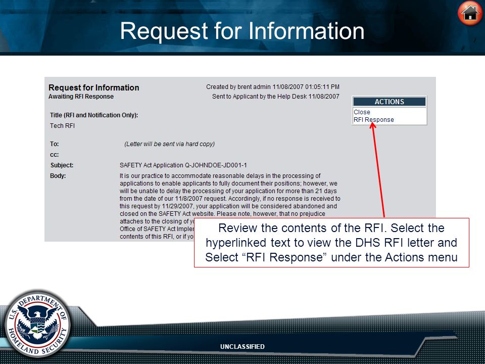 UNCLASSIFIED Request for Information Review the contents of the RFI.