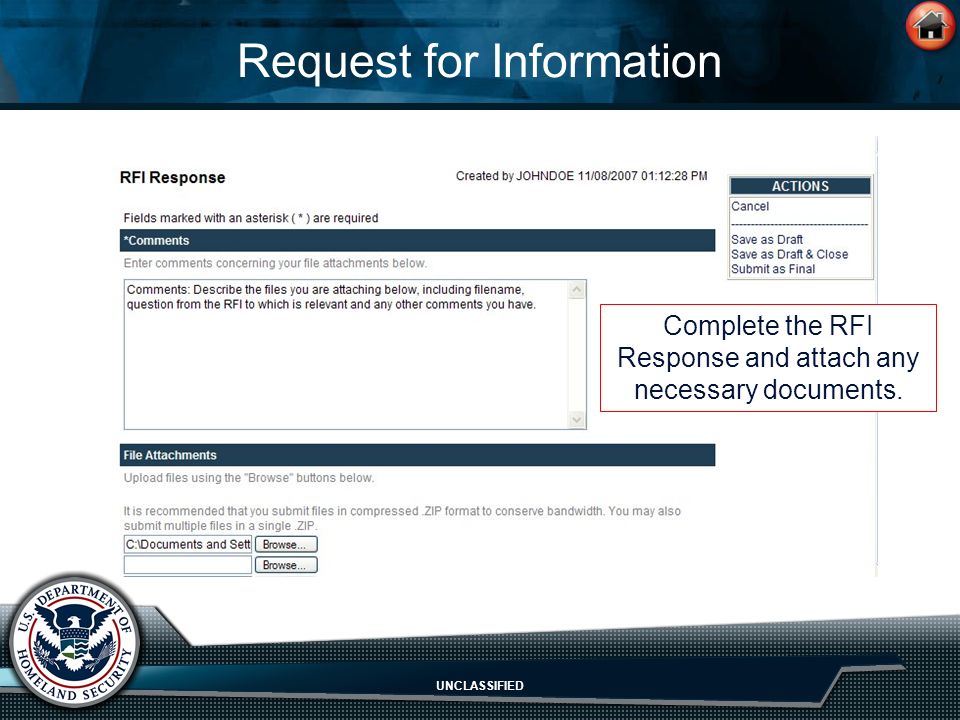 UNCLASSIFIED Request for Information Complete the RFI Response and attach any necessary documents.