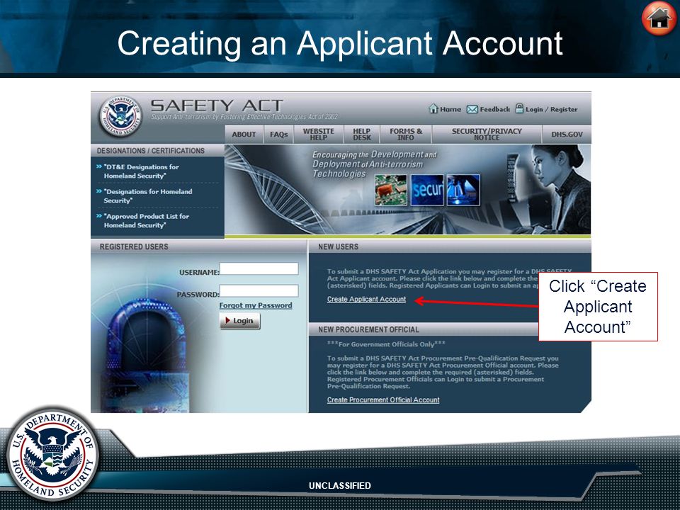 UNCLASSIFIED Creating an Applicant Account Click Create Applicant Account