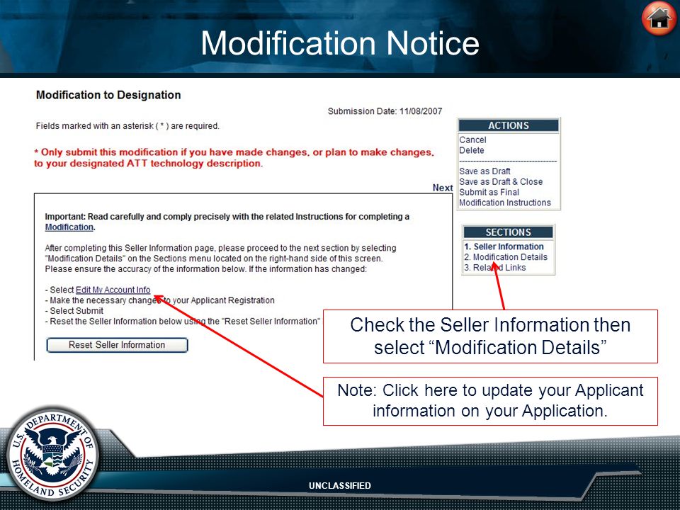 UNCLASSIFIED Modification Notice Note: Click here to update your Applicant information on your Application.