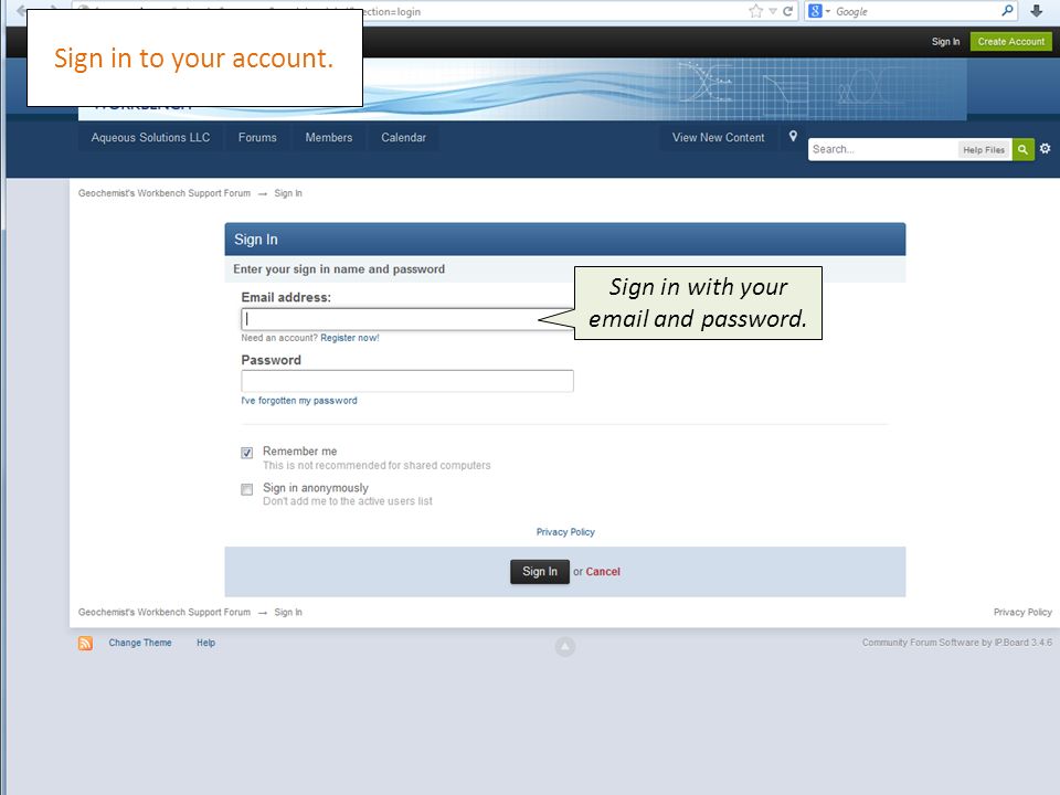 Sign in with your  and password. Sign in to your account.
